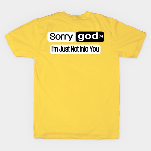 Sorry god(s) I'm Just Not Into You - Back by SubversiveWare